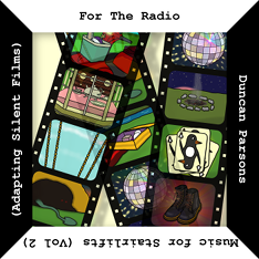 Music for Stairlifts (Vol 2): (Adapting Silent Films) For The Radio cover artwork